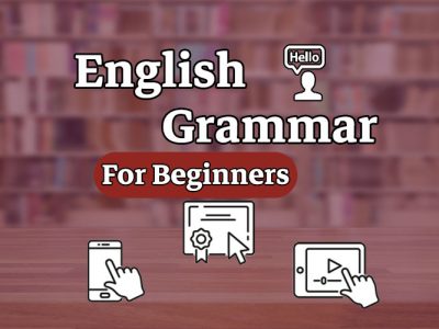 English Grammar – For Beginners